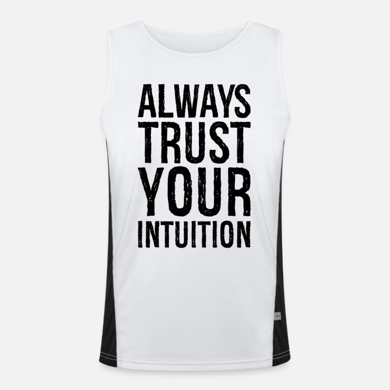 always trust your intuition Men's Functional Contrast Tank Top 