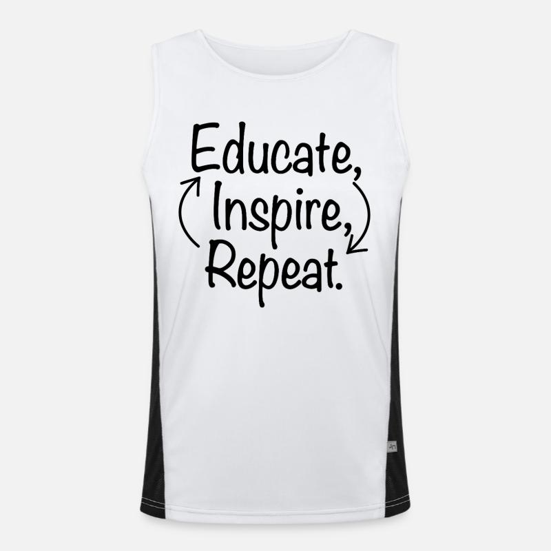 Educate Inspire Repeat Lehrer Lehrerin Spruch Funktionelles Kontrast-Tank Top für Männer 