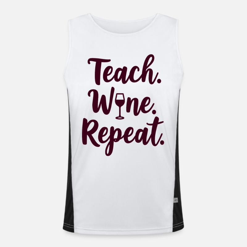 Teach. Wine. Repeat. Lehrer-Spruch Funktionelles Kontrast-Tank Top für Männer 