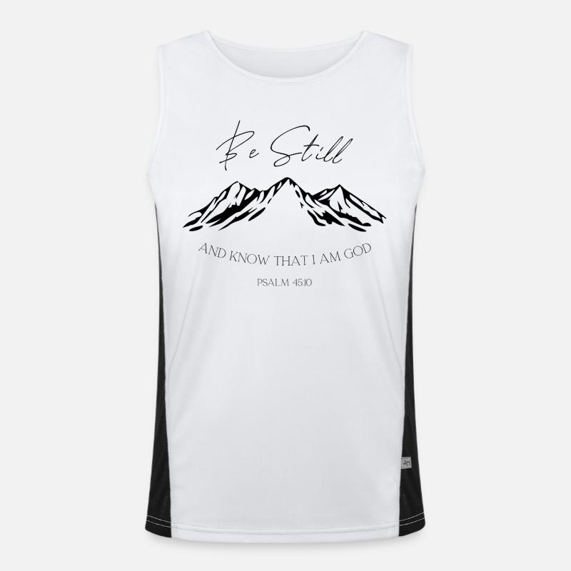 Sei still Berge Psalm 46:10 Funktionelles Kontrast-Tank Top für Männer 