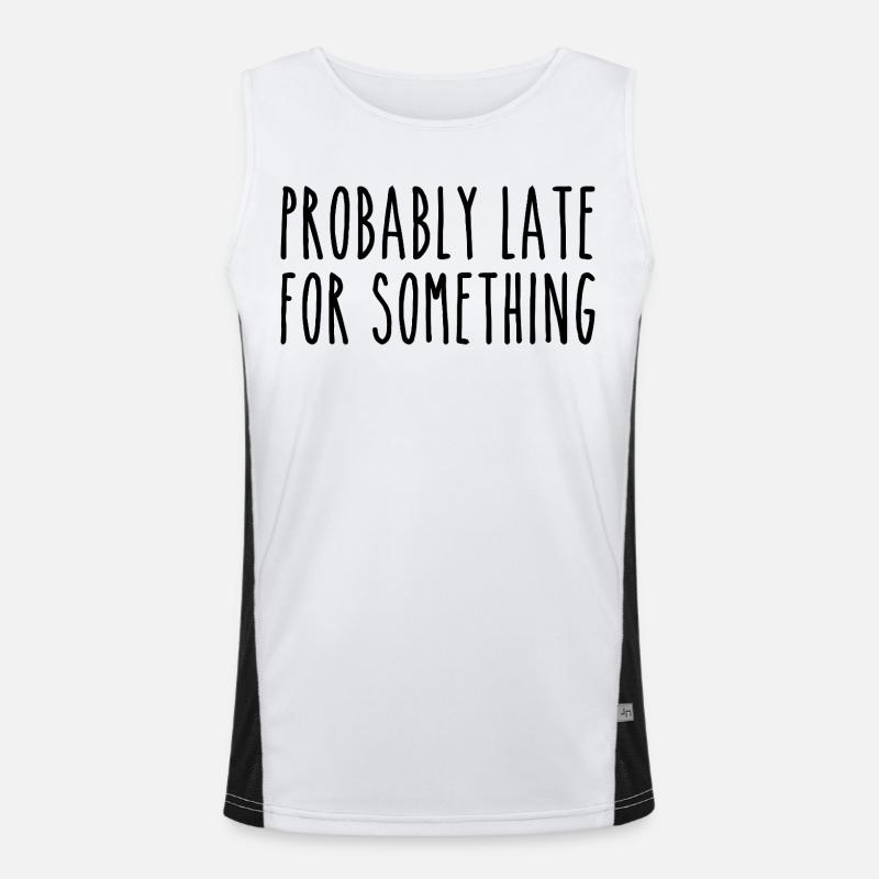 Probably late for something Men's Functional Contrast Tank Top 