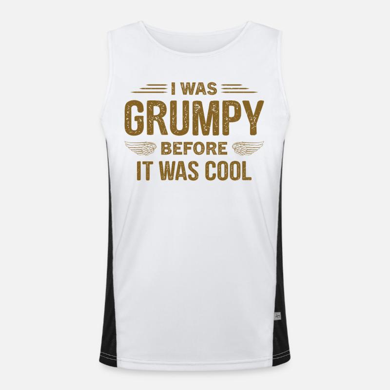 Ich war grantig, bevor es cool war Funktionelles Kontrast-Tank Top für Männer 