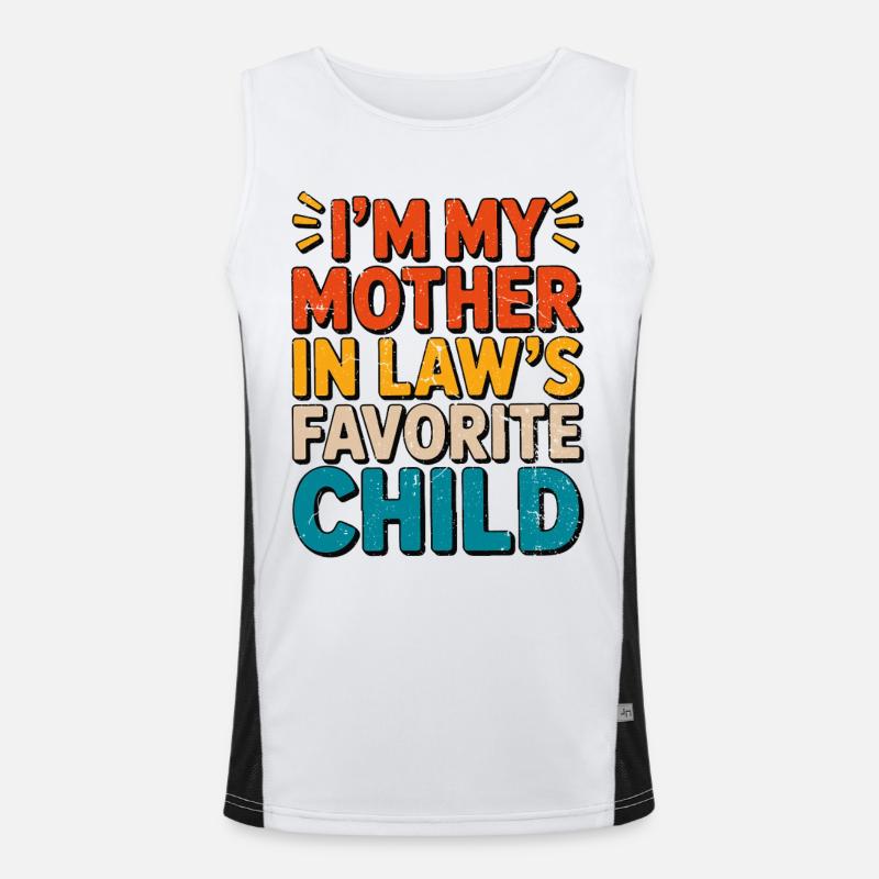 Ich bin das Lieblingskind meiner Schwiegermutter Funktionelles Kontrast-Tank Top für Männer 