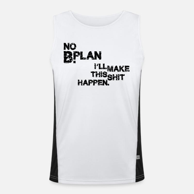 No Plan B –  Grunge Typo Statement Funktionelles Kontrast-Tank Top für Männer 
