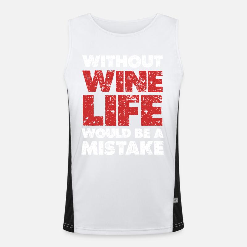 Without wine, life would be a mistake Men's Functional Contrast Tank Top 