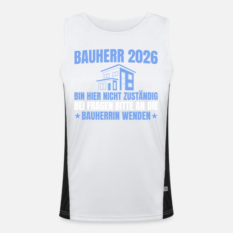 Hausbau Bin nicht zuständig - Bauherr 2026 Funktionelles Kontrast-Tank Top für Männer 