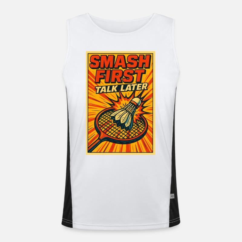 Smash First Talk Later | Badminton Smash Funktionelles Kontrast-Tank Top für Männer 
