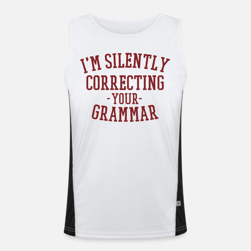 im silently correcting your grammar Men's Functional Contrast Tank Top 