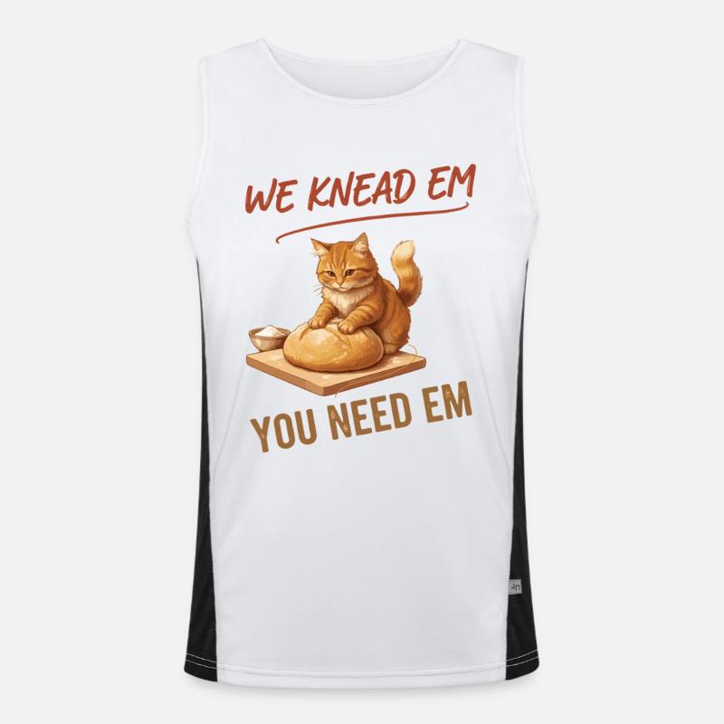 Sourdough bread we bake them, you need Men's Functional Contrast Tank Top 