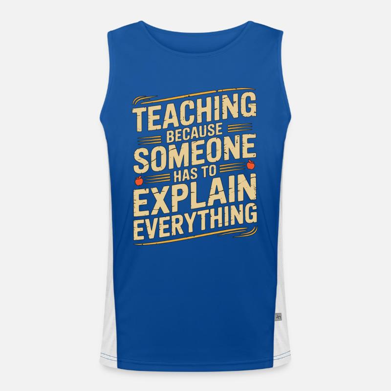 Elementary Teacher Teaching Because School Tutor Men's Functional Contrast Tank Top 