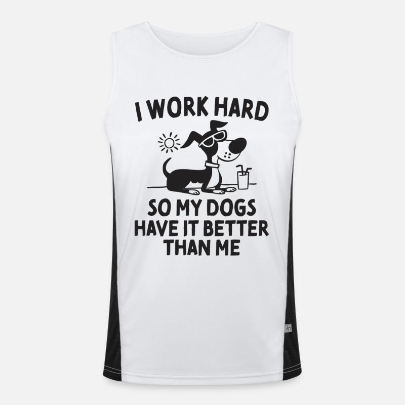 I Work Hard So My Dogs Have It Better Spruch Men's Functional Contrast Tank Top 