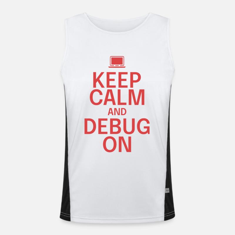 Keep Calm and Debug On – Lustiger IT-Humor Funktionelles Kontrast-Tank Top für Männer 