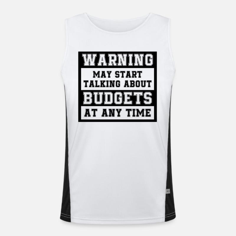Warning May Start Talking About Budgets Funktionelles Kontrast-Tank Top für Männer 