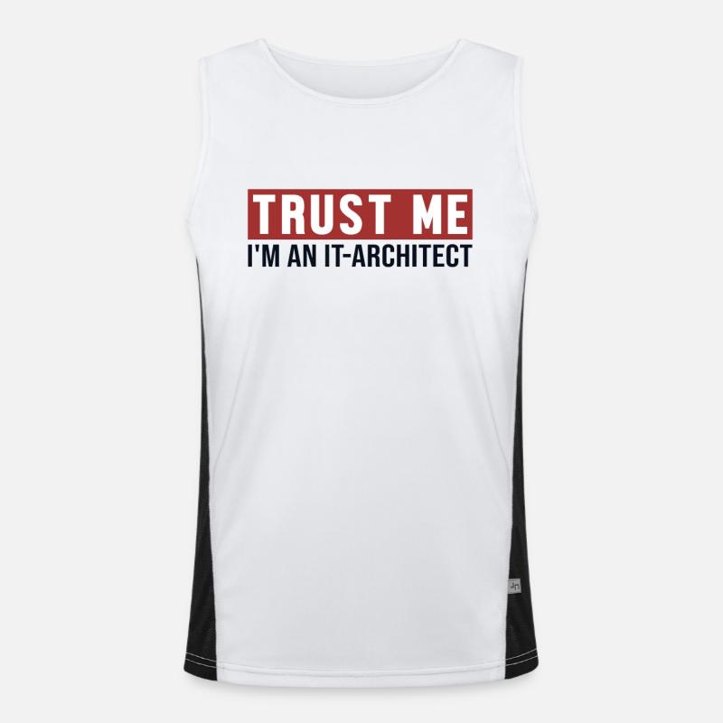 Trust Me I'm IT-Architect Data Architect Digital Men's Functional Contrast Tank Top 