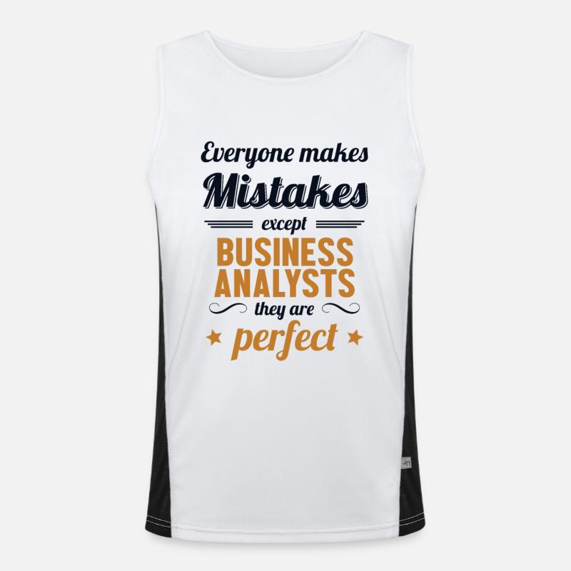 Business Analysts are Perfect Requirements Funktionelles Kontrast-Tank Top für Männer 