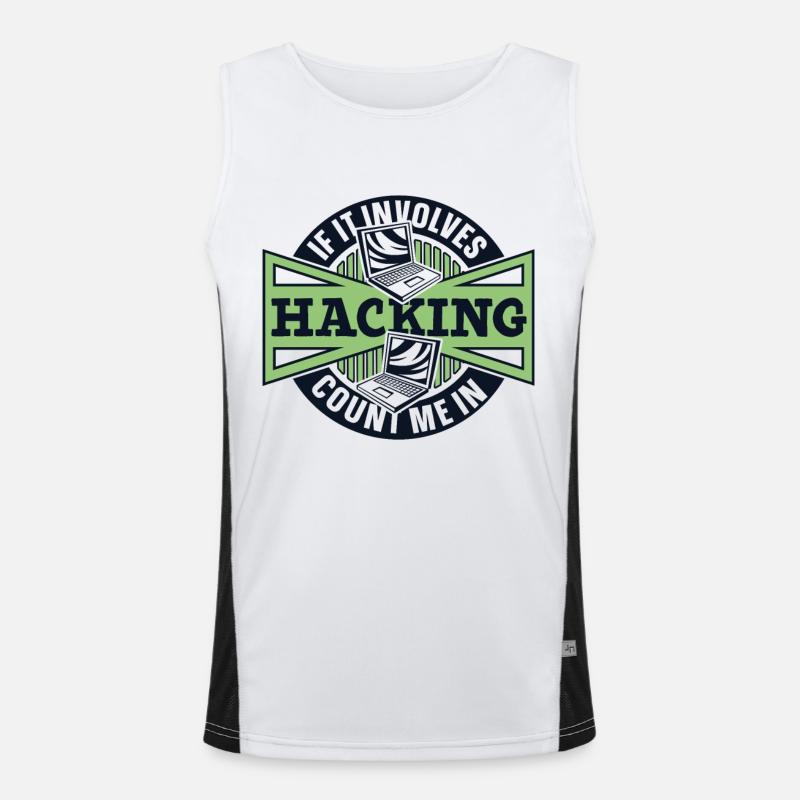 If It Involves Hacking Count Me In Sniffer Funktionelles Kontrast-Tank Top für Männer 