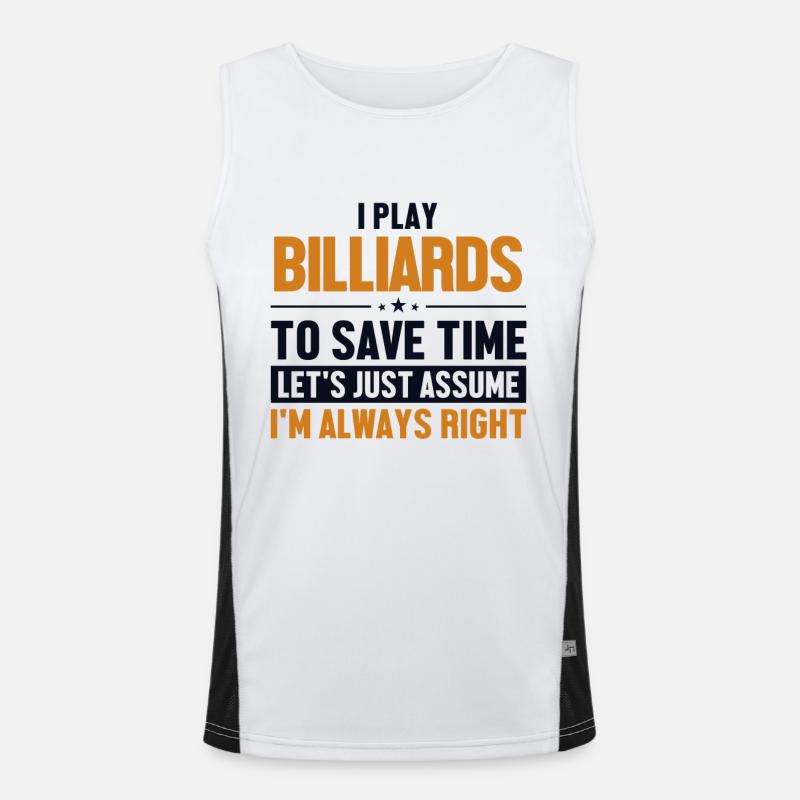Play Billiards Let's Assume I'm Right Snooker Funktionelles Kontrast-Tank Top für Männer 