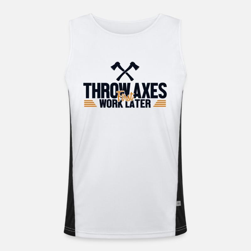 Throw Axes First Work Later Axe Throwing Game Axe Men's Functional Contrast Tank Top 