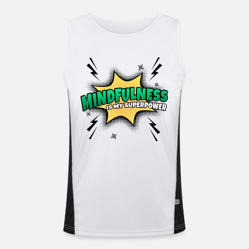 Achtsamkeit Ist Meine Superkraft Eigenschaft Funktionelles Kontrast-Tank Top für Männer 