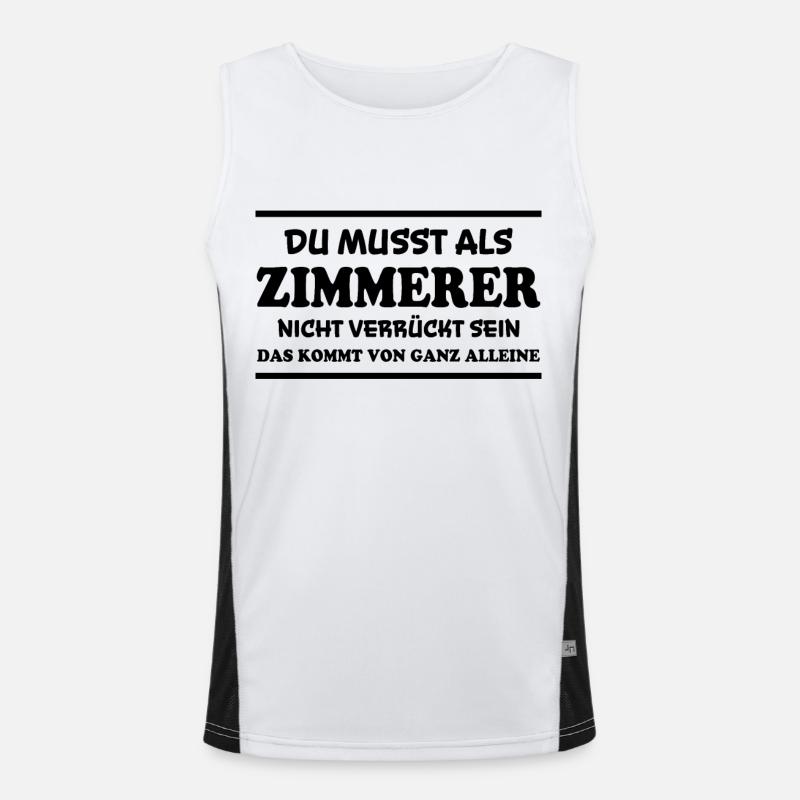 Zimmerer Spruch Zimmermann Witz Zimmerer Geschenk Funktionelles Kontrast-Tank Top für Männer 
