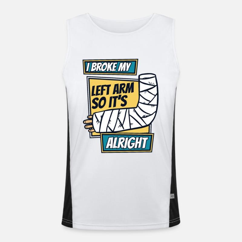 I Broke My Left Arm So It's Alright Surgeon Bone Men's Functional Contrast Tank Top 