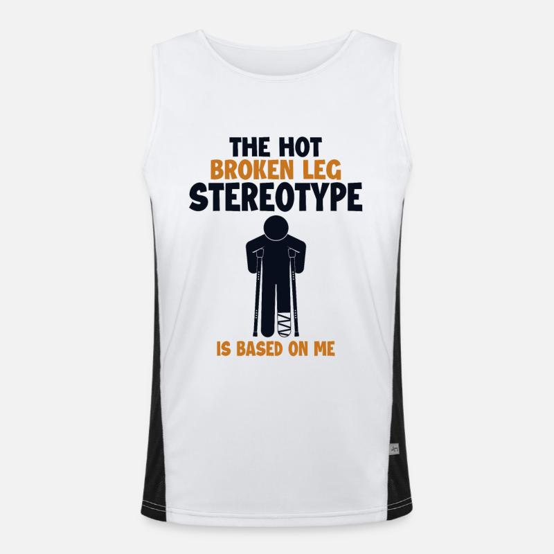 Broken Leg Stereotype is Based On Me Surgeon Bone Men's Functional Contrast Tank Top 