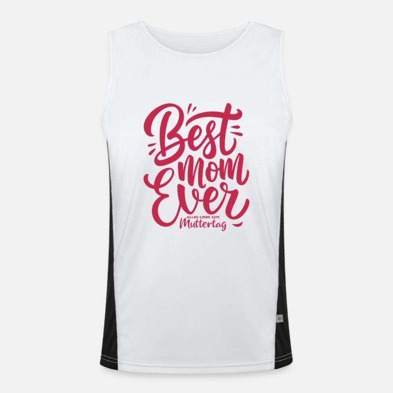 Best Mom Ever - Alles Liebe zum Muttertag - Spruch Funktionelles Kontrast-Tank Top für Männer 