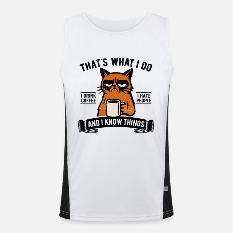 I drink coffee, I hate people and I know things Funktionelles Kontrast-Tank Top für Männer 