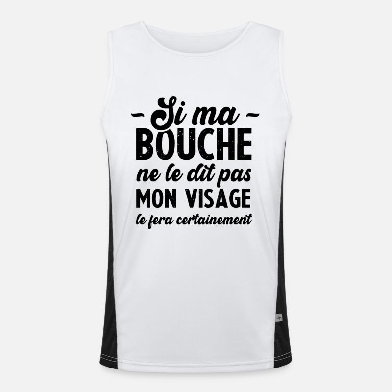 Si ma bouche ne le dit pas, mon visage le fera Débardeur respirant contrasté Homme 