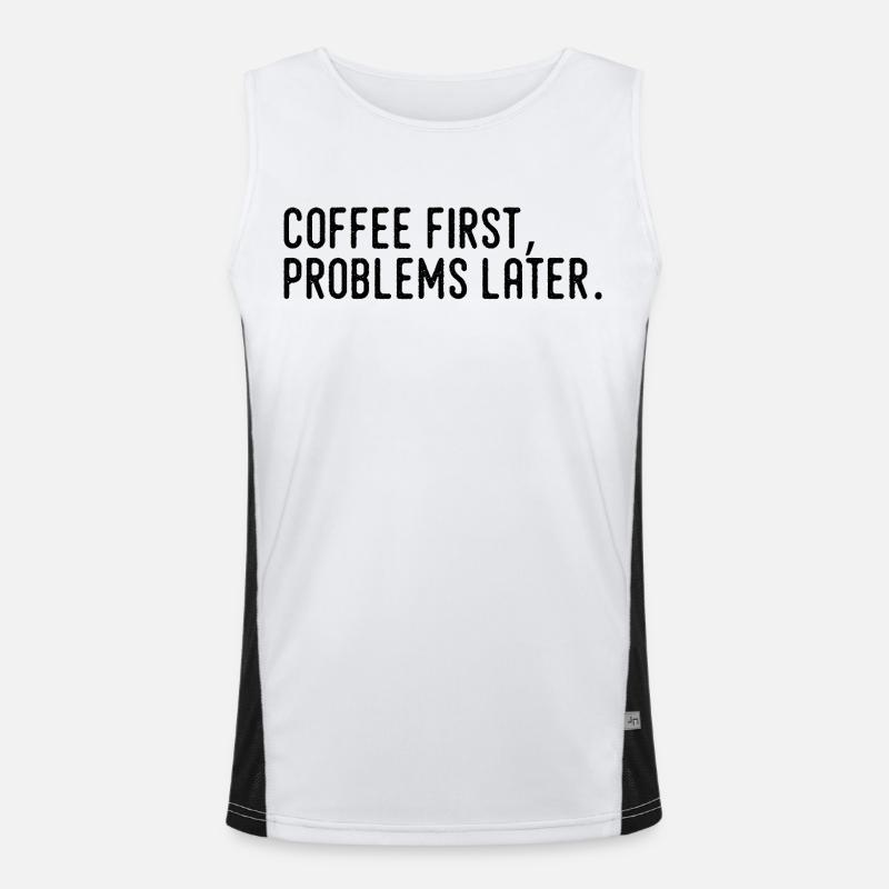 Coffee First Problems Later - Men's Functional Contrast Tank Top  - white/black