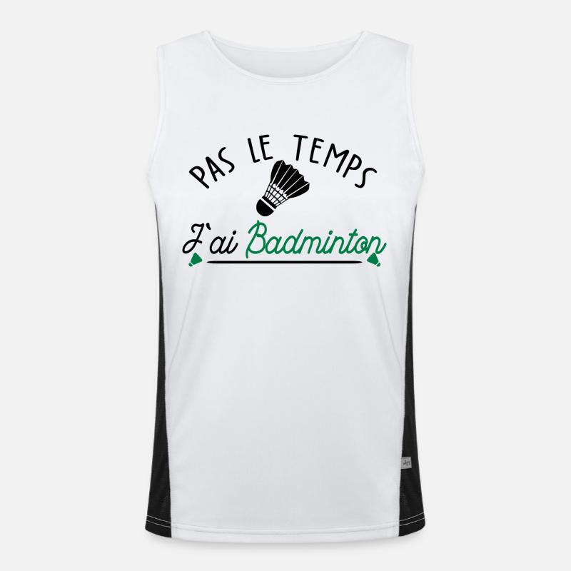 pas le temps j ai Badminton Débardeur respirant contrasté Homme 