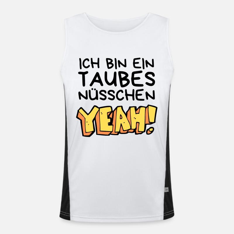 Ich bin ein taubes Nüsschen yeah Spruch Fersehen Funktionelles Kontrast-Tank Top für Männer 
