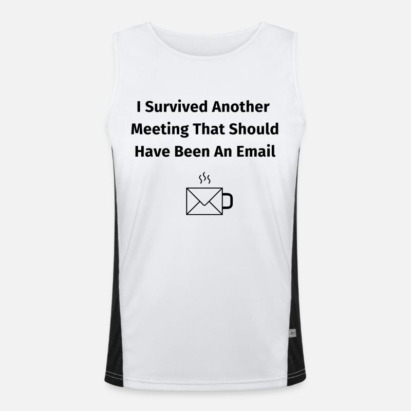 I Survived Another Meeting That Should Débardeur respirant contrasté Homme 