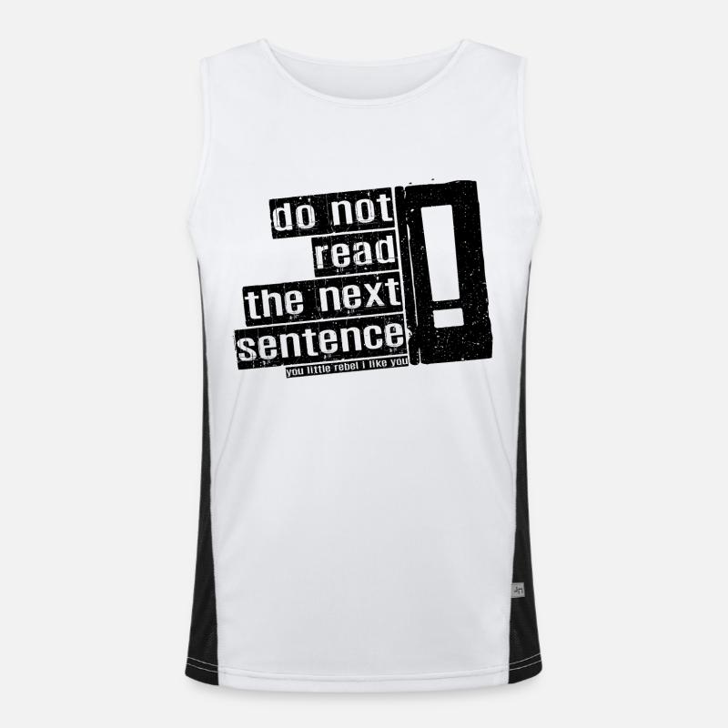 Cooler Spruch: Do Not Read - Lustiges Design Funktionelles Kontrast-Tank Top für Männer 