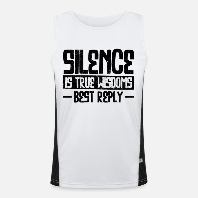 Silence is True Wisdoms Best Reply Men's Functional Contrast Tank Top 