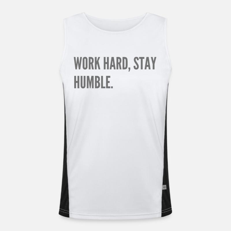 Work hard, stay humble. Men's Functional Contrast Tank Top 