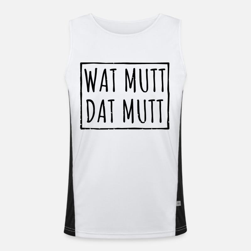Wat Mutt Dat Mutt Spruch Geschenk Funktionelles Kontrast-Tank Top für Männer 