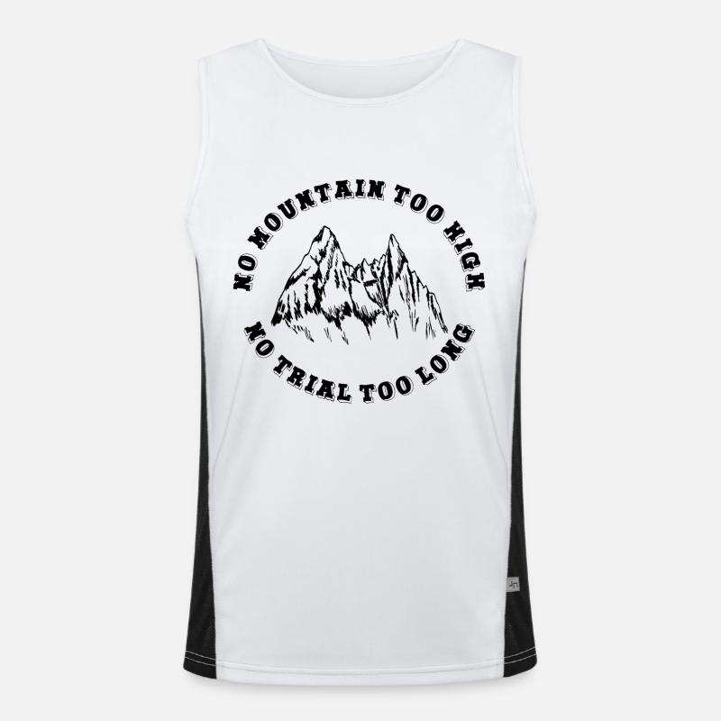 No mountain too high, no trail too long Men's Functional Contrast Tank Top 