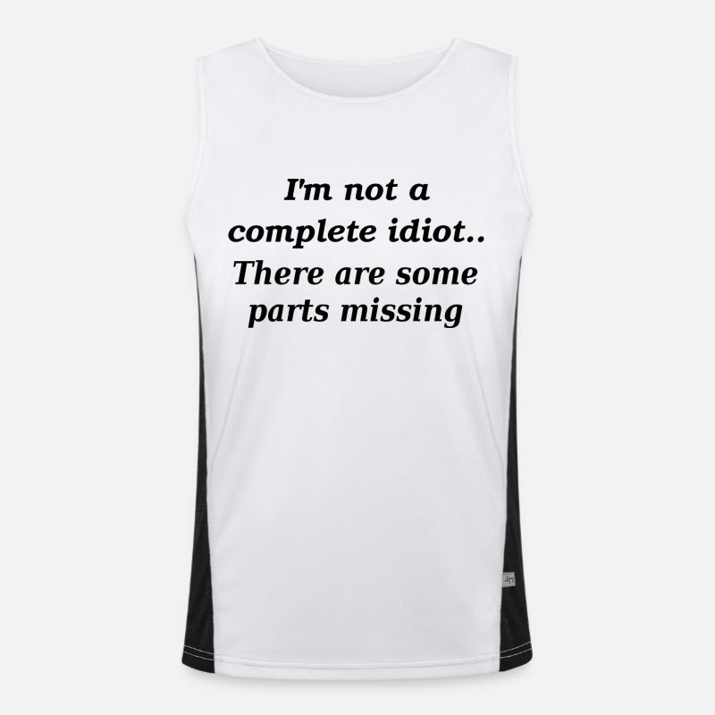 Not a complete idiot slogan Men's Functional Contrast Tank Top 