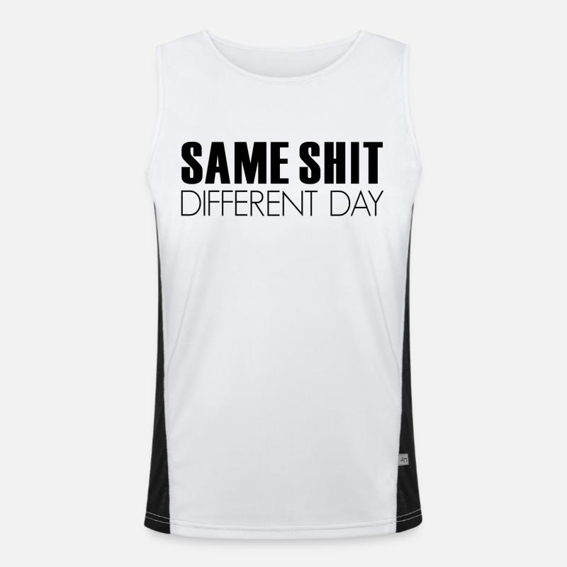 SAME SHIT, day, sprüche, slogan Funktionelles Kontrast-Tank Top für Männer 