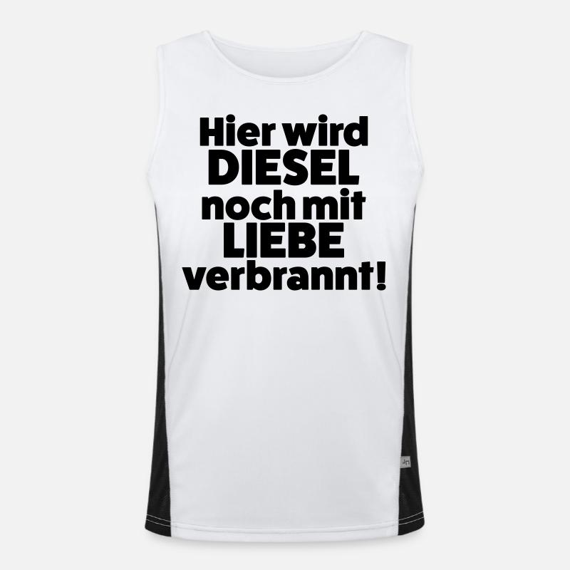 Hier wird Diesel noch mit Liebe verbrannt Funktionelles Kontrast-Tank Top für Männer 