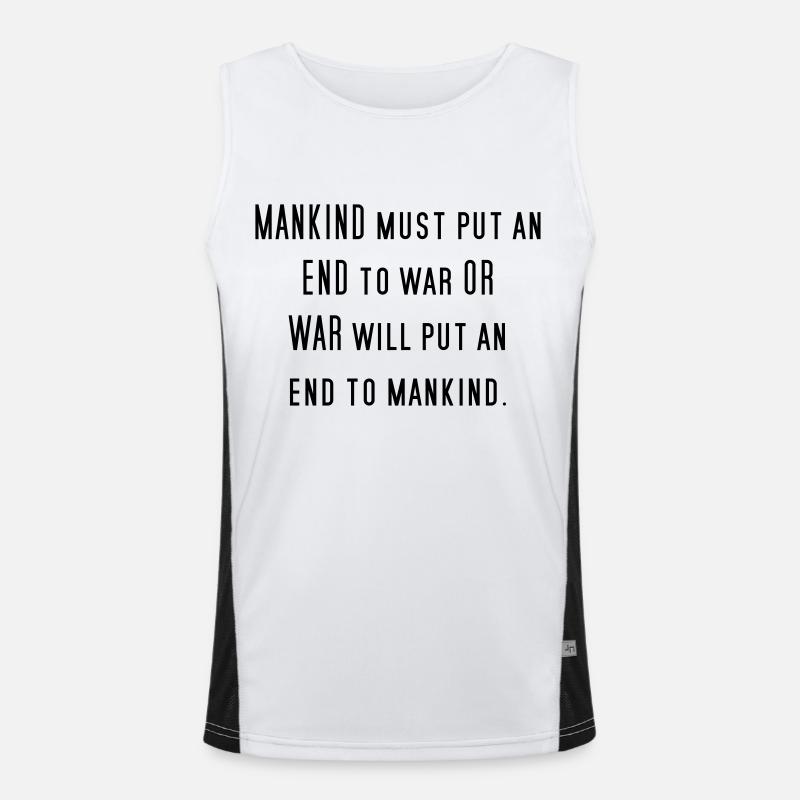 Against War Pacifism Saying Philosophy Gift Men's Functional Contrast Tank Top 