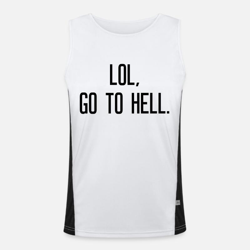 LOL go to hell Funktionelles Kontrast-Tank Top für Männer 