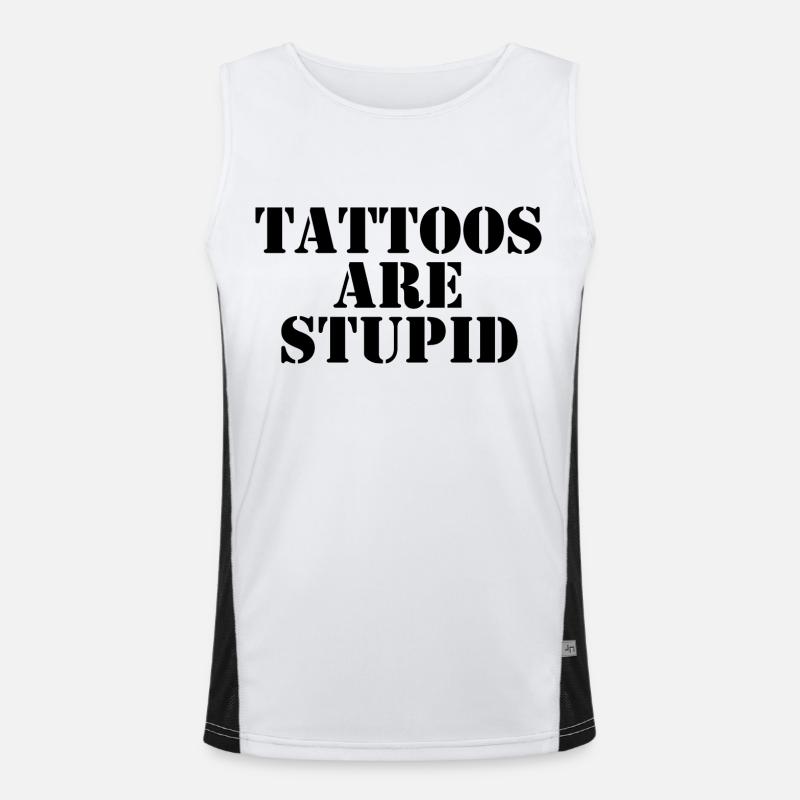 Tattoos sind dumm Funktionelles Kontrast-Tank Top für Männer 