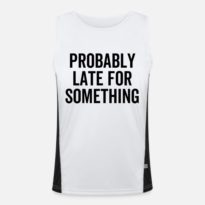 Probably Late For Something Men's Functional Contrast Tank Top 