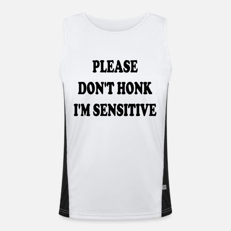 Please Don t Honk I m Sensitive Men's Functional Contrast Tank Top 