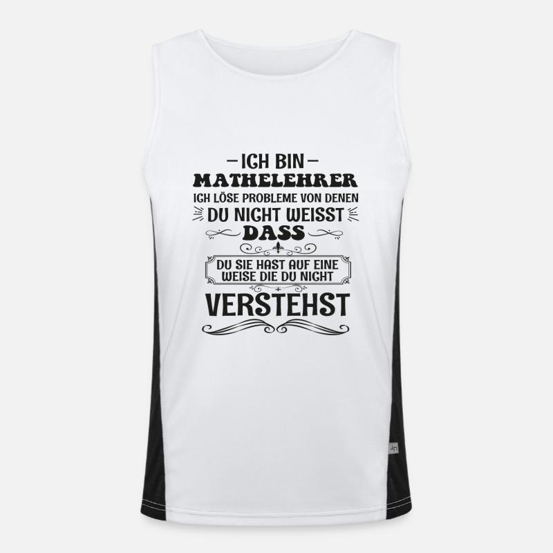 Funny Math Teacher Saying, Teacher Profession Gift Men's Functional Contrast Tank Top 