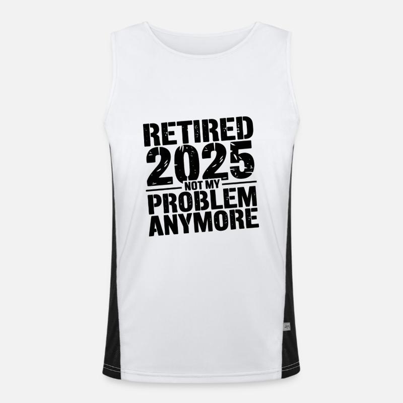 Retired 2025 Not My Problem Anymore Men's Functional Contrast Tank Top 