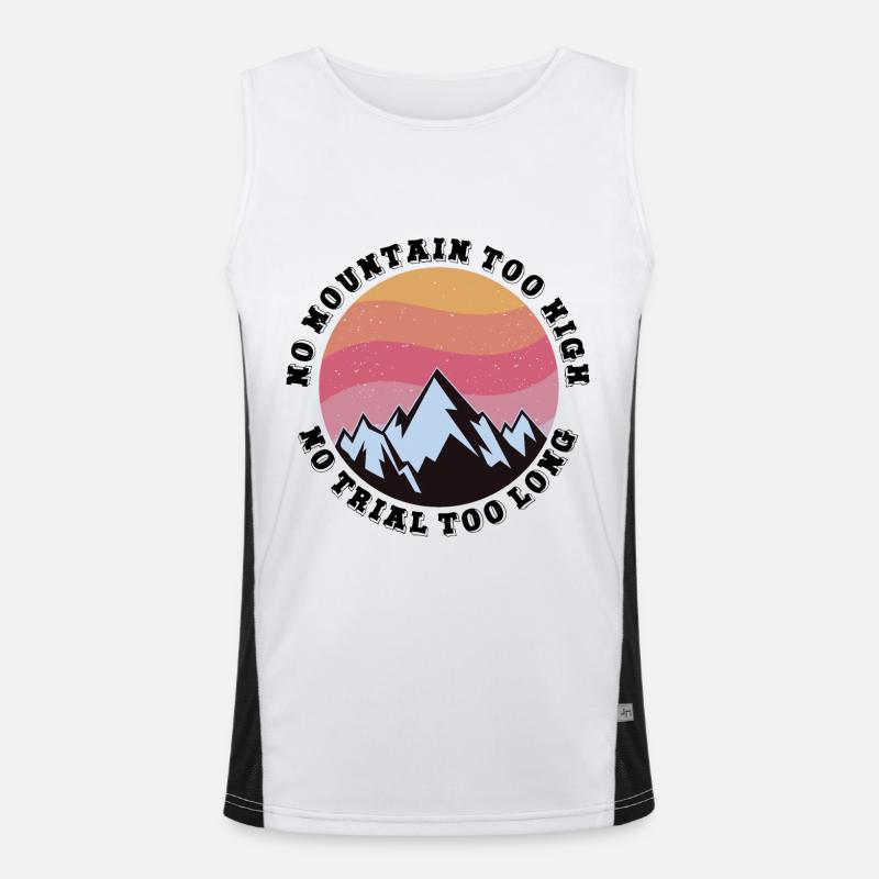 No mountain too high, no trail too long Men's Functional Contrast Tank Top 
