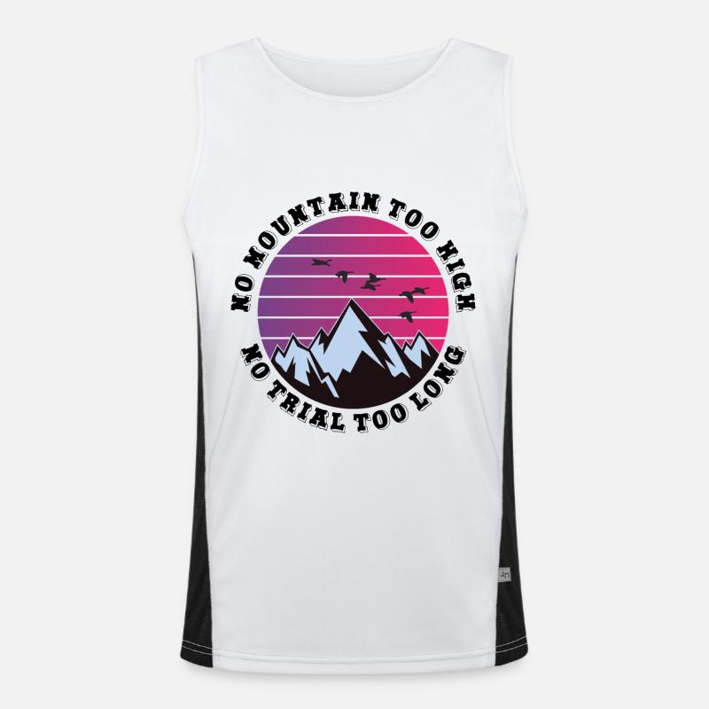 No mountain too high, no trail too long Men's Functional Contrast Tank Top 